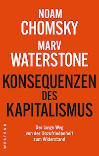 Konsequenzen des Kapitalismus - Noam Chomsky - E-Book
