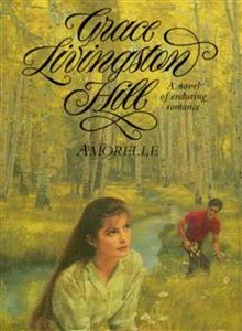 Amorelle - Grace Livingston Hill - E-Book