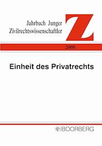 Einheit des Privatrechts, komplexe Welt -  - E-Book