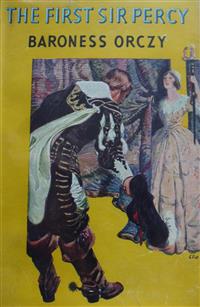 The First Sir Percy - Baroness Orczy - E-Book