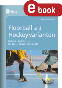 Floorball und Hockeyvarianten - Winni Dombroth - E-Book