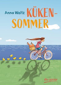 Kükensommer - Anna Woltz - E-Book