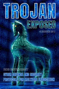 Trojan Exposed - Rob Botwright - E-Book