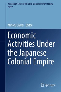 Economic Activities Under the Japanese Colonial Empire -  - E-Book