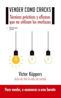 Vender como cracks - Victor Küppers - E-Book