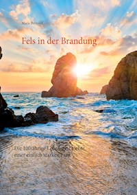 Fels in der Brandung - Marie Bernard - E-Book
