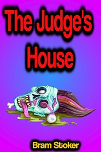 The Judge's House - Bram Stoker - E-Book