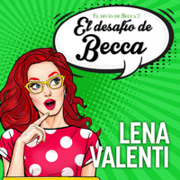 El desafío de Becca - Lena Valenti - Hörbuch