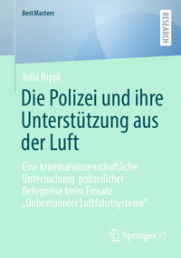Die Polizei und ihre Unterstützung aus der Luft - Julia Rippl - E-Book