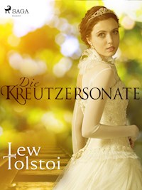 Die Kreutzersonate - Lew Tolstoi - E-Book