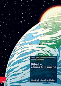 Bibel – etwas für mich? - Claudia Märkt - E-Book