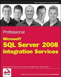 Professional Microsoft SQL Server 2008 Integration Services - Brian Knight - E-Book