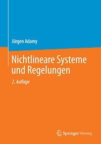 Nichtlineare Systeme und Regelungen - Jürgen Adamy - E-Book