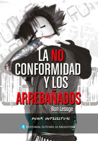 La No conformidad y los arrebañados - Ban Lesage - E-Book