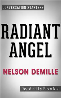 Radiant Angel: A Novel by Nelson DeMille | Conversation Starters - Daily Books - E-Book