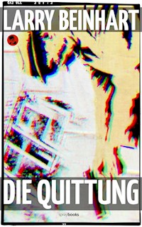 Die Quittung - Larry Beinhart - E-Book