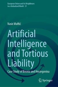 Artificial Intelligence and Tortious Liability - Nasir Muftić - E-Book
