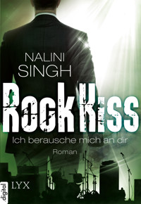 Rock Kiss - Ich berausche mich an dir - Nalini Singh - E-Book