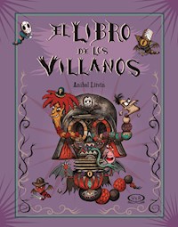 El libro de los villanos - Anibal Litvin - E-Book