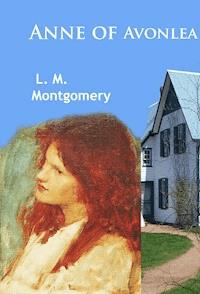 Anne of Avonlea - L.M. Montgomery - E-Book