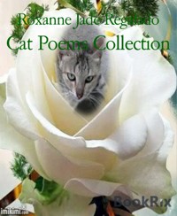 Cat Poems Collection - Roxanne Jade Regalado - E-Book