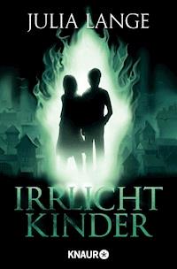 Irrlichtkinder - Julia Lange - kostenlos E-Book