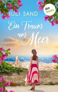 Ein Traum am Meer - Juli Sand - E-Book