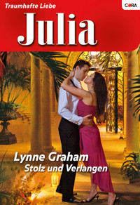 Stolz und Verlangen - Lynne Graham - E-Book