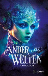 Anderwelten - Uschi Zietsch - E-Book
