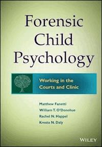 Forensic Child Psychology - Matthew Fanetti - E-Book