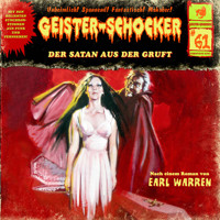 Geister-Schocker, Folge 61: Der Satan aus der Gruft - Earl Warren - Hörbuch