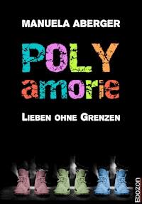 Polyamorie - Manuela Aberger - E-Book