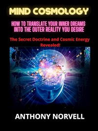 Mind Cosmology - Anthony Norvell - E-Book