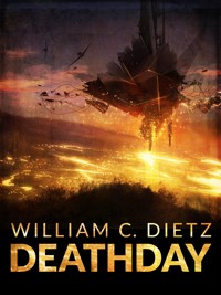 DeathDay - William C. Dietz - E-Book