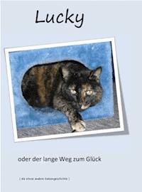 Lucky - oder Der lange Weg zum Glück - Christine Just - E-Book