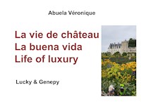 La vie de château - Abuela Véronique - E-Book