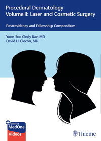 Procedural Dermatology Volume II: Laser and Cosmetic Surgery - - E-Book