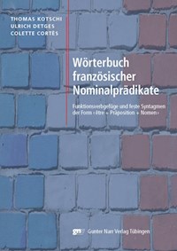 Wörterbuch französischer Nominalprädikate - Thomas Kotschi - E-Book