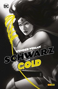 Wonder Woman: Schwarz und Gold - Becky Cloonan - E-Book