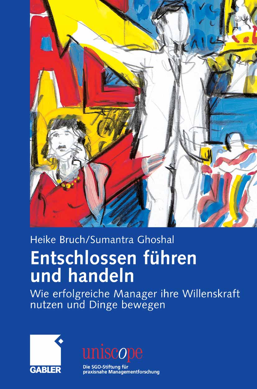 Entschlossen führen und handeln - Heike Bruch - E-Book