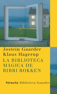 La biblioteca mágica de Bibbi Bokken - Jostein Gaarder - E-Book