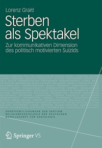 Sterben als Spektakel - Lorenz Graitl - E-Book