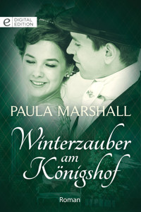 Winterzauber am Königshof - Paula Marshall - E-Book