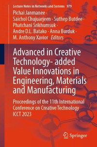 Advanced in Creative Technology- added Value Innovations in Engineering, Materials and Manufacturing -  - E-Book