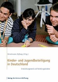 Kinder- und Jugendbeteiligung in Deutschland -  - E-Book