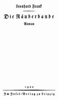 Die Räuberbande - Frank, Leonhard - kostenlos E-Book
