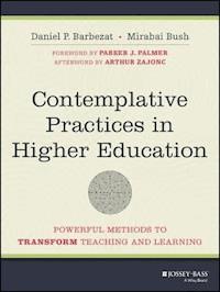 Contemplative Practices in Higher Education - Daniel P. Barbezat - E-Book