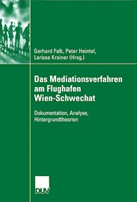 Das Mediationsverfahren am Flughafen Wien-Schwechat -  - E-Book