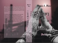 Schwarz in Pastell 1, Geschichte einer Selbstfindung - Mawie F. Viena - E-Book