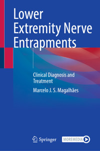 Lower Extremity Nerve Entrapments - Marcelo J. S. Magalhães - E-Book